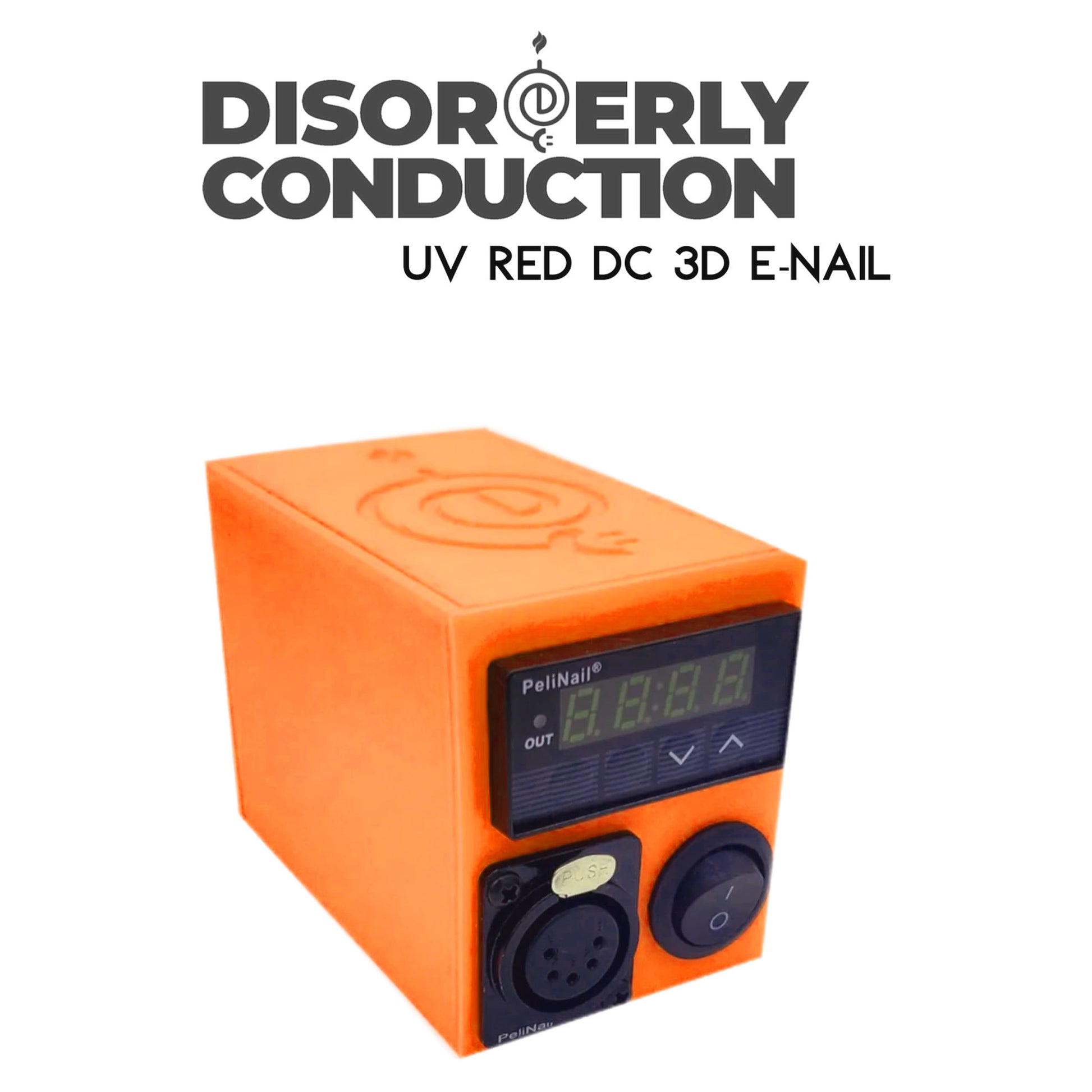 Disorderly Conduction 3D eNail Kit – glassology